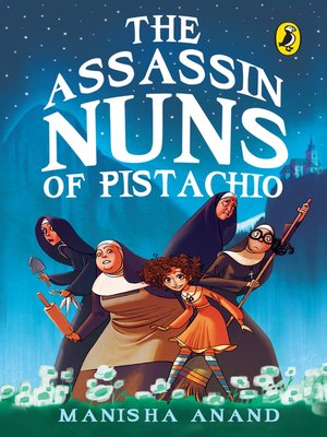 cover image of The Assassin Nuns of Pistachio